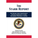 The Starr Report: Referral from Independent Counsel Kenneth W. Starr Regarding President Clinton
