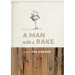 A Man with a Rake