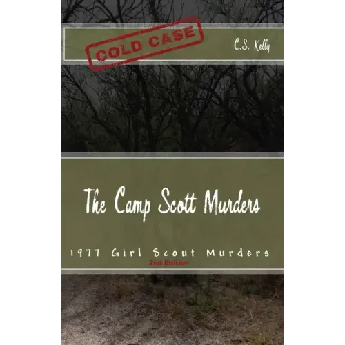 The Camp Scott Murders: The 1977 Girl Scout Murders