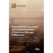 Experimental Simulation and Characterization of Radiation Damage in Materials