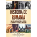 Historia de Rumanía: Una guía fascinante de la historia de Rumanía y de Vlad el Empalador