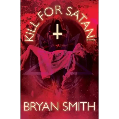 Kill For Satan!