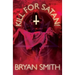 Kill For Satan!