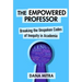 The Empowered Professor: Breaking the Unspoken Codes of Inequity in Academia