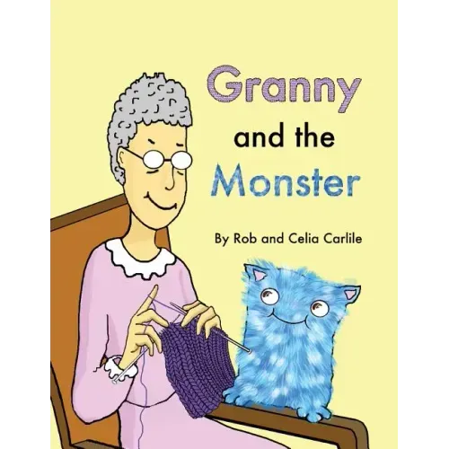 Granny and the Monster: Not all monsters are big. Not all monsters are scary. This one is very small, very friendly, and has a magical talent