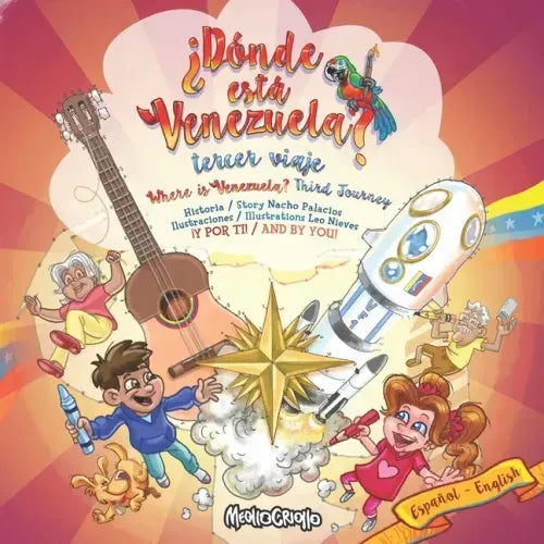 ¿Dónde está Venezuela? Tercer Viaje / Where is Venezuela? Third Journey: Bilingual Edition