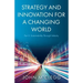 Strategy and Innovation for a Changing World Part 2: Sustainability Through Velocity