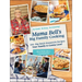 Mama Bell's Big Family Cooking: 100+ Big-Batch Homestyle Recipes Your Family Is Gonna Love!