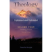 Theology: Explained & Defended Vol. 4