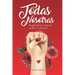 Todas Nosotras: Inspirado en mujeres reales y valientes