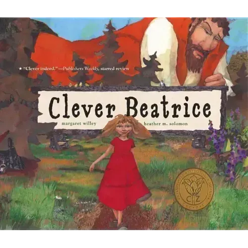 Clever Beatrice: An Upper Peninsula Conte