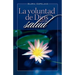 La Voluntad de Dios Para Su Salud: God's Will for Your Healing