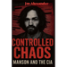 Controlled Choas: Mason and the CIA