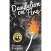 Dandelion on Fire: Greene Island Mystery, Book 1