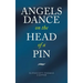 Angels Dance on the Head of a Pin