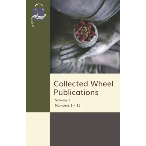 Collected Wheel Publications Volume 1: Numbers 1 - 15