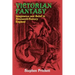 Victorian Fantasy: Imagination and Belief in Nineteenth-Century England