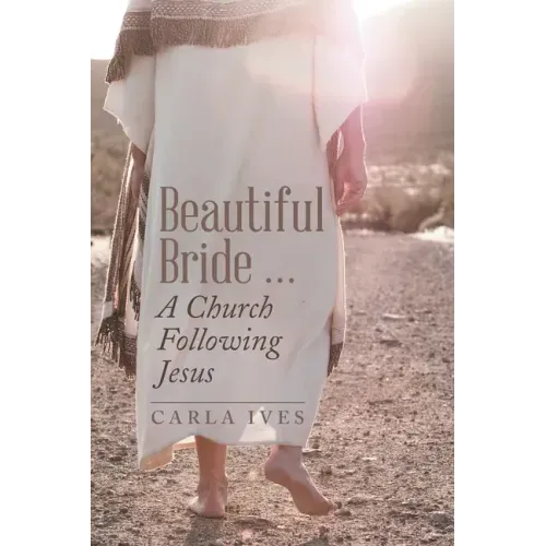 Beautiful Bride ... a Church Following Jesus