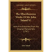 The Miscellaneous Works Of Mr. John Toland V1: Now First Published From His Original Manuscripts (1747)