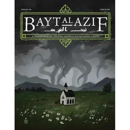Bayt al Azif #4: A magazine for Cthulhu Mythos roleplaying games