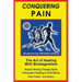 Conquering Pain: The Art of Healing with BioMagnetism