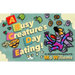 A Busy Creature's Day Eating!