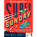 The New York Times Super Sunday Crosswords Volume 1: 50 Sunday Puzzles