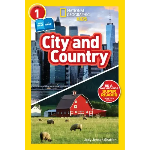 City and Country (National Geographic Kids Readers, Level 1/Co-Reader)