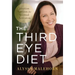 The Third Eye Diet: Intuition Nutrition for Spiritual Activation
