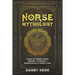 Norse Mythology: Tales of Nordic Gods, Heroes, Yggdrasil, Norse Magic & Viking Lore.