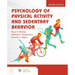 Psychology of Physical Activity and Sedentary Behavior