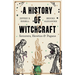 A History of Witchcraft: Sorcerers, Heretics, & Pagans