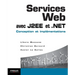 Services Web avec J2EE: Conception et implémentation