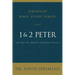 1 and 2 Peter: The Way to Endure Through Trials