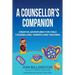 A Counsellor's Companion: Creative Adventures for Child Counsellors, Parents and Teachers