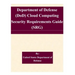 Department of Defense (DoD) Cloud Computing Security Requirements Guide (SRG)