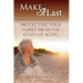 Make It Last: Protecting Your Family From the Costs of Aging