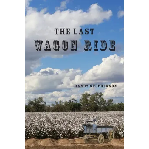 The Last Wagon Ride