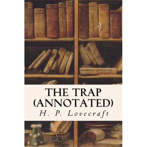 The Trap (annotated)