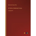 Ali Pacha; Celebrated Crimes: in large print