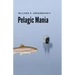 Pelagic Mania