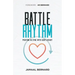 Battle Rhythm Devotional: Praying in Sync With God's Heart