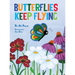Butterflies Keep Flying