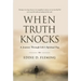 When Truth Knocks: A Journey Through Life's Spiritual Fog