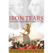 Iron Tears: America's Battle for Freedom, Britain's Quagmire: 1775-1783