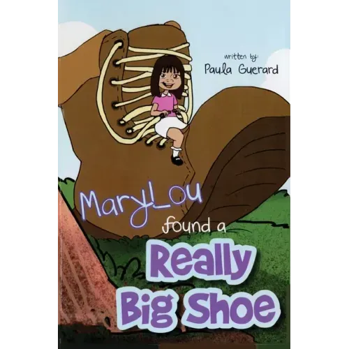 MaryLou found a Really Big Shoe