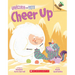Cheer Up: An Acorn Book (Unicorn and Yeti #4): Volume 4