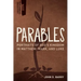 Parables: Portraits of God's Kingdom in Matthew, Mark, and Luke