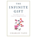 The Infinite Gift: How Children Learn and Unlearn the Languages of Th