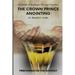 The Crown Prince Anointing: Preparing for the Harvest
